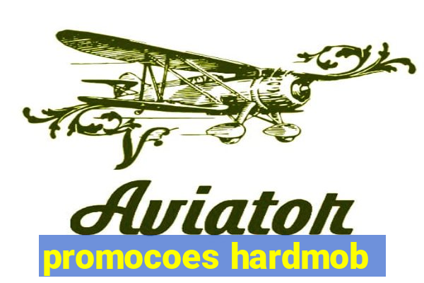 promocoes hardmob