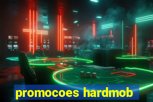 promocoes hardmob