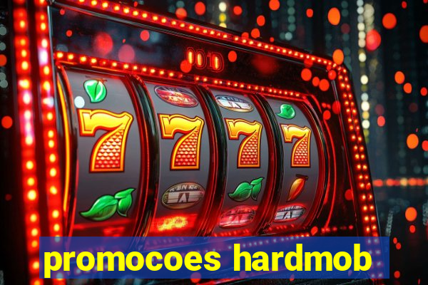 promocoes hardmob