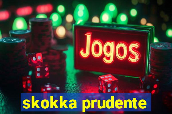 skokka prudente