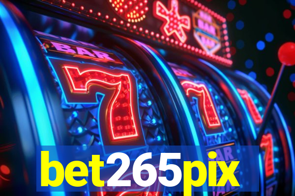 bet265pix