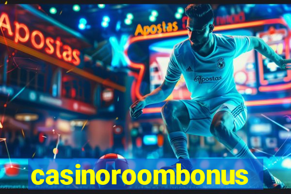 casinoroombonus