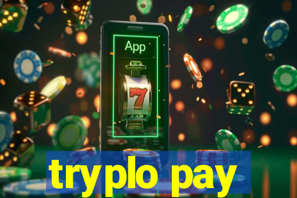 tryplo pay