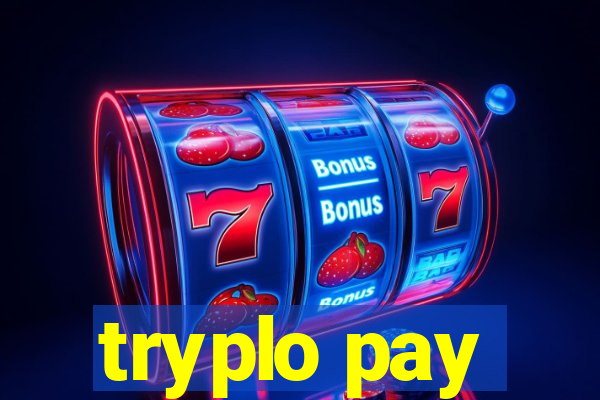 tryplo pay