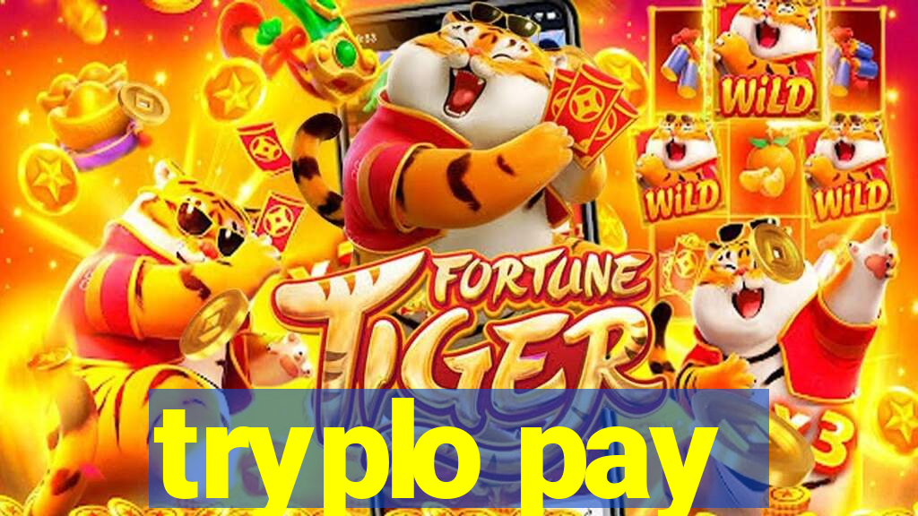 tryplo pay