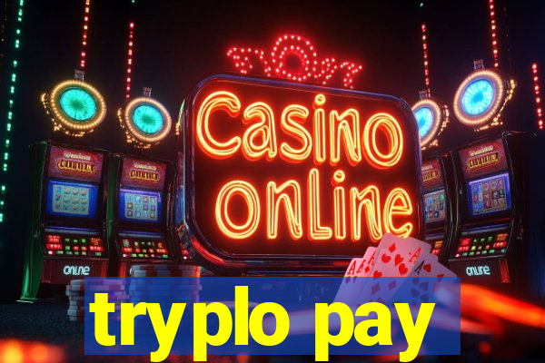 tryplo pay