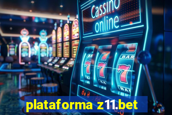 plataforma z11.bet