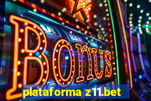 plataforma z11.bet