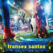 transex santos