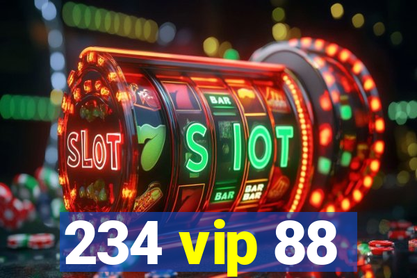 234 vip 88