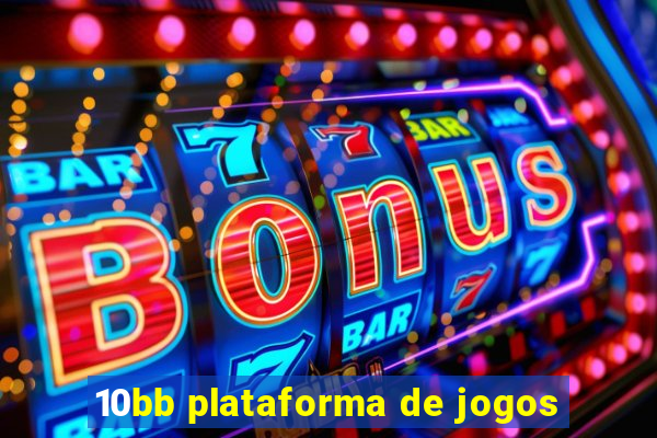 10bb plataforma de jogos