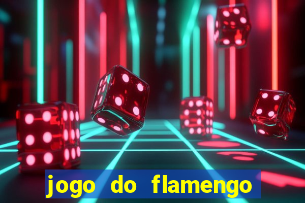 jogo do flamengo rede canais