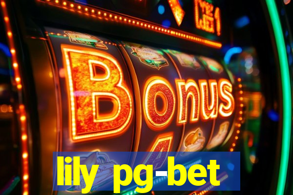 lily pg-bet