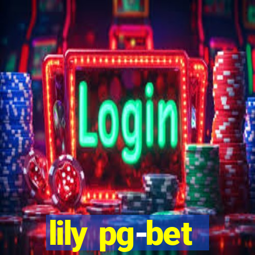 lily pg-bet