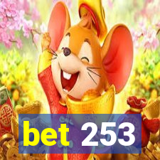 bet 253