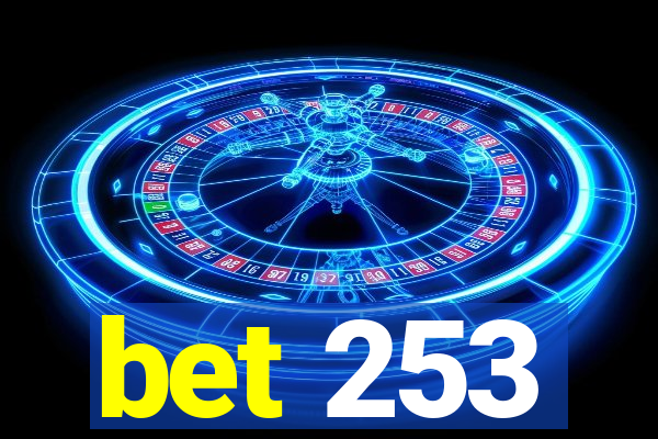 bet 253