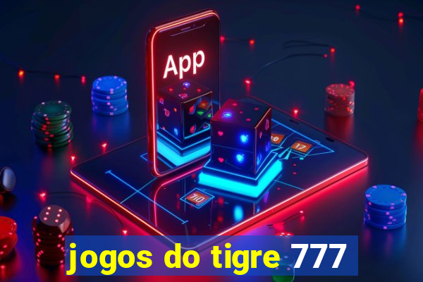 jogos do tigre 777