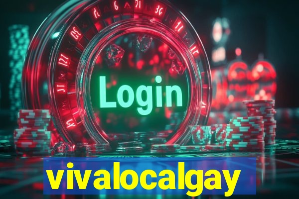 vivalocalgay