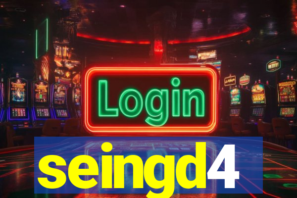 seingd4