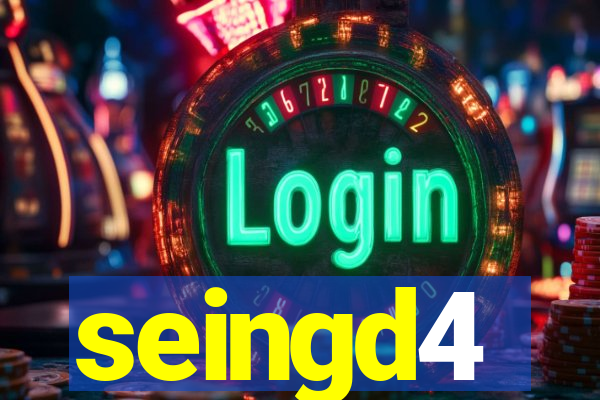 seingd4