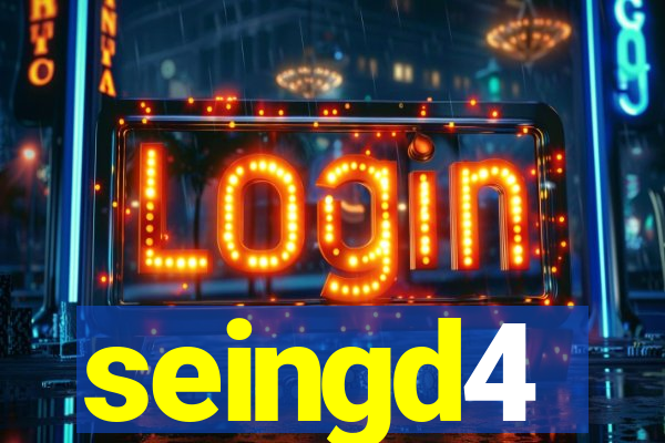 seingd4