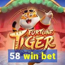 58 win bet