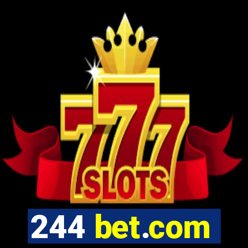 244 bet.com