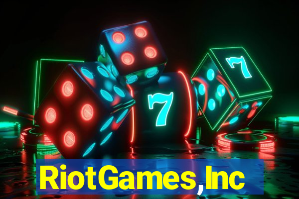 RiotGames,Inc