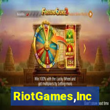 RiotGames,Inc