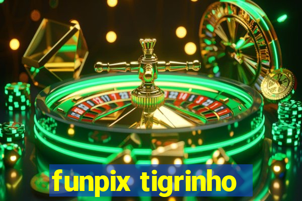 funpix tigrinho