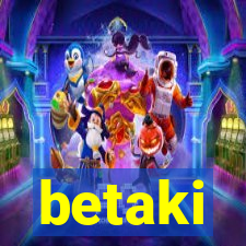 betaki