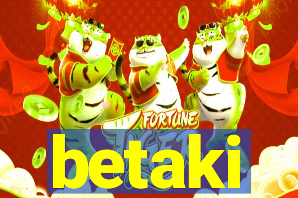 betaki