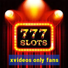 xvideos only fans