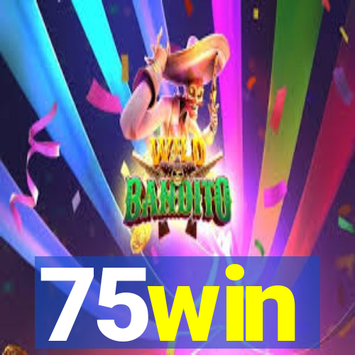 75win