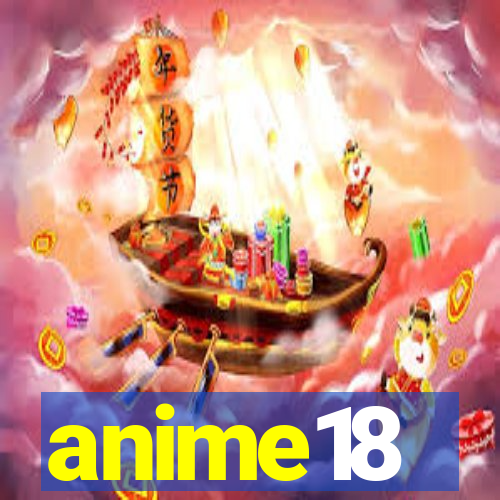 anime18