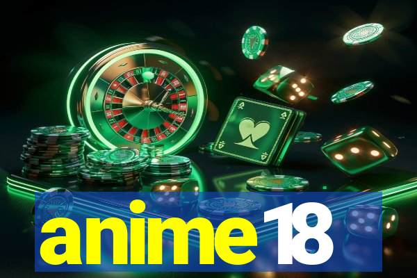 anime18