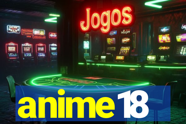 anime18