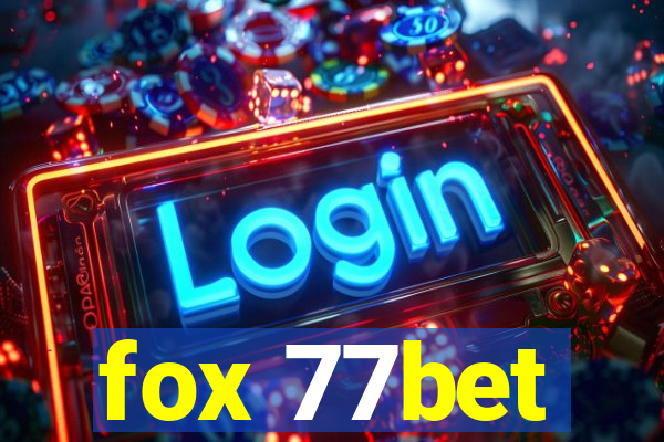 fox 77bet