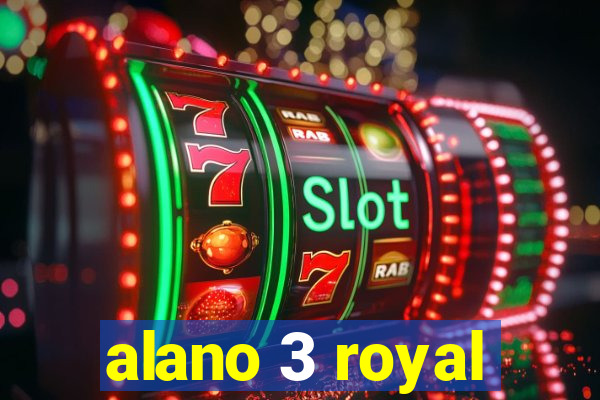 alano 3 royal