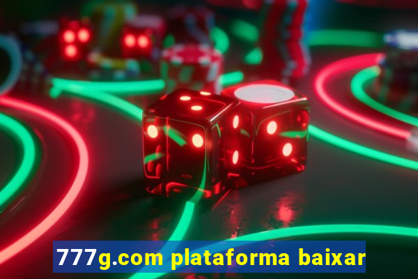 777g.com plataforma baixar