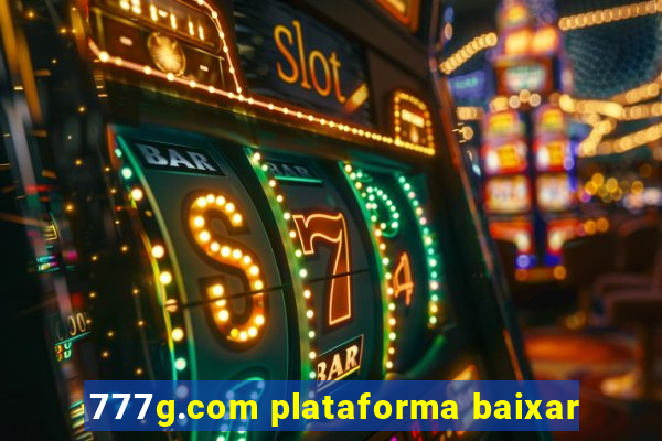 777g.com plataforma baixar