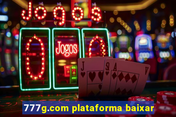 777g.com plataforma baixar