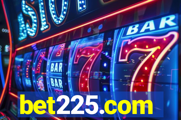 bet225.com