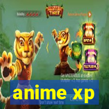 anime xp