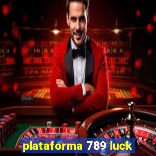 plataforma 789 luck