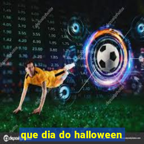 que dia do halloween