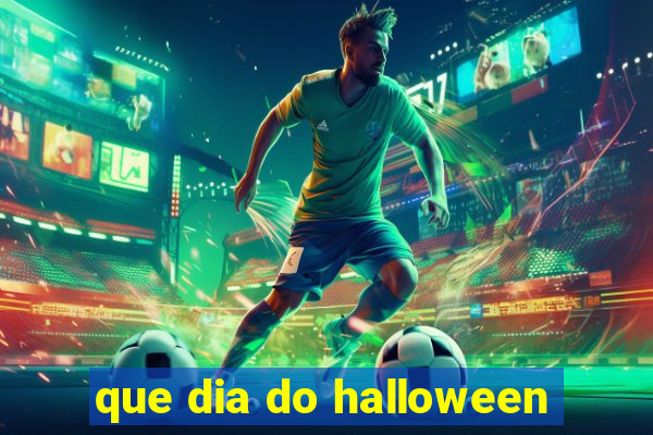 que dia do halloween