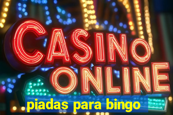 piadas para bingo