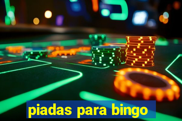 piadas para bingo