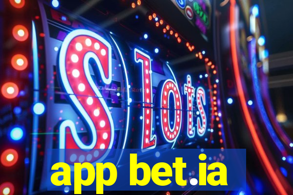 app bet.ia